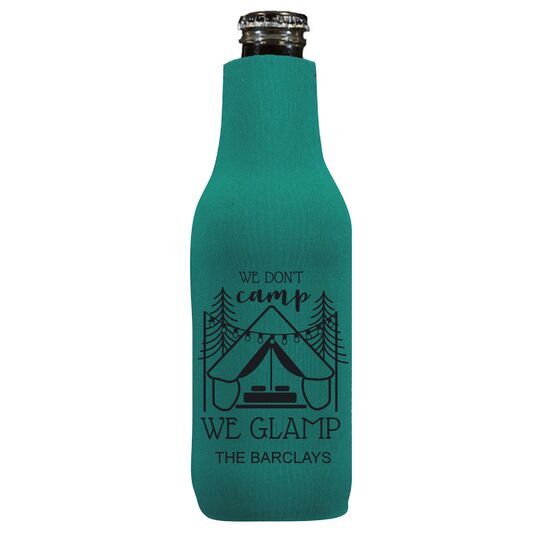 We Don't Camp We Glamp Bottle Huggers